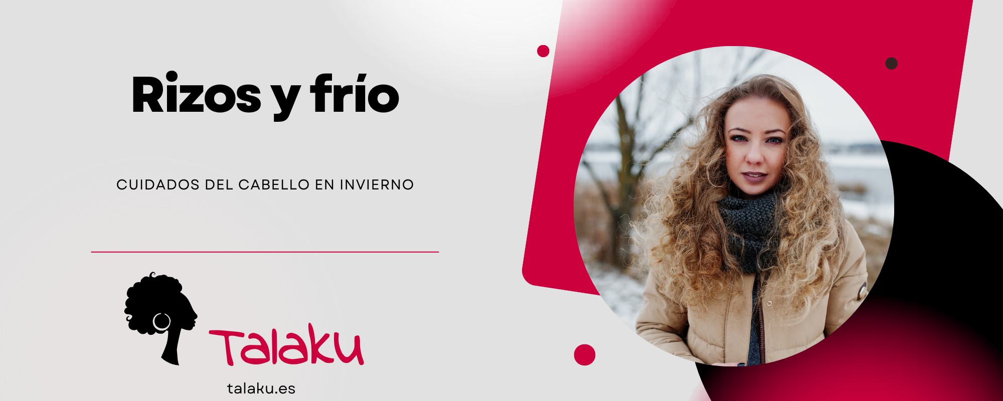 Cuidado de los rizos en el frío