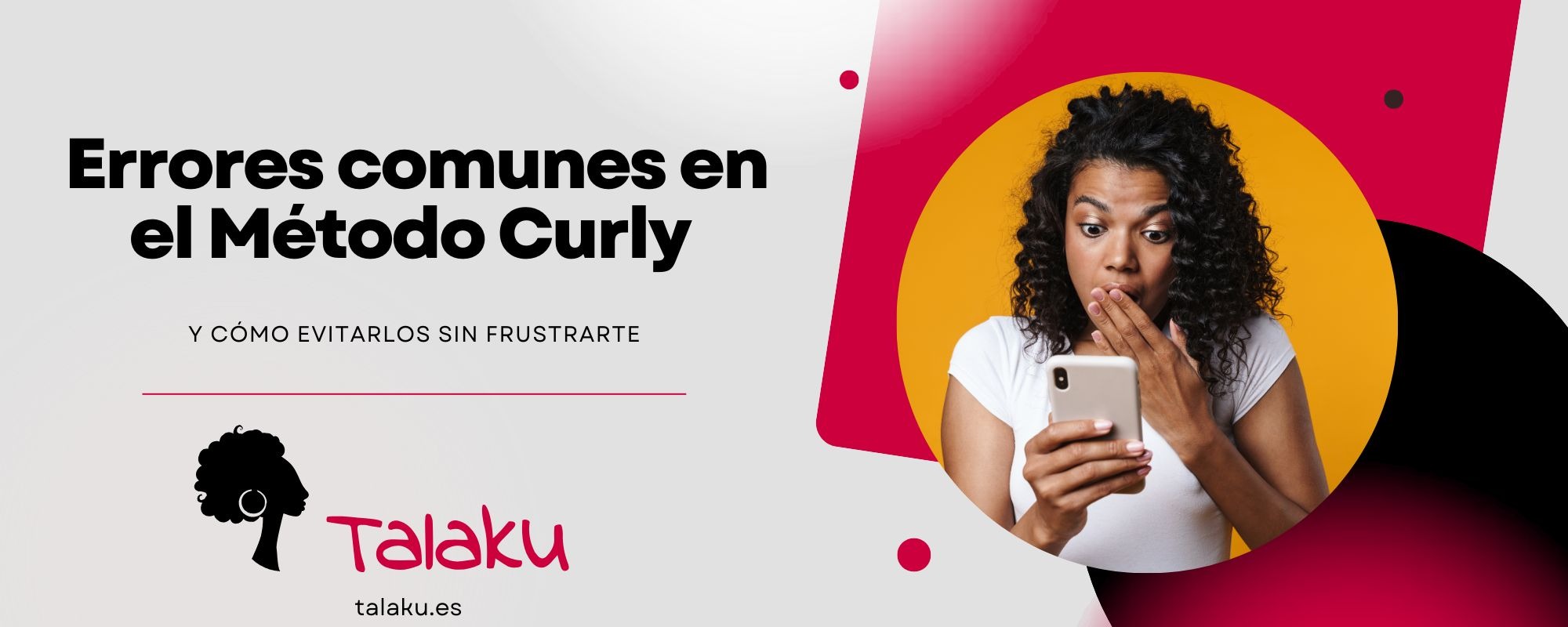 Errores comunes en el Método Curly (y cómo evitarlos sin frustrarte)